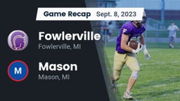 Recap: Fowlerville  vs. Mason  2023