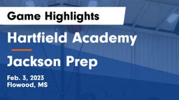 Hartfield Academy  vs Jackson Prep  Game Highlights - Feb. 3, 2023