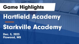 Hartfield Academy  vs Starkville Academy  Game Highlights - Dec. 5, 2023