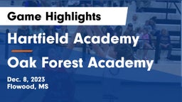 Hartfield Academy  vs Oak Forest Academy  Game Highlights - Dec. 8, 2023