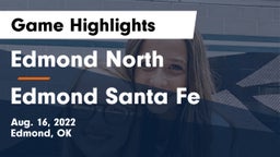 Edmond North  vs Edmond Santa Fe Game Highlights - Aug. 16, 2022