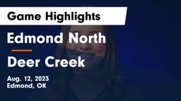 Edmond North  vs Deer Creek  Game Highlights - Aug. 12, 2023