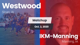Matchup: Westwood vs. IKM-Manning  2020