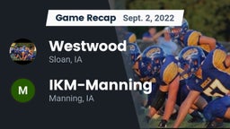 Recap: Westwood  vs. IKM-Manning  2022