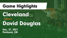 Cleveland  vs David Douglas  Game Highlights - Dec. 27, 2021