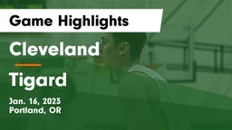 Cleveland  vs Tigard  Game Highlights - Jan. 16, 2023