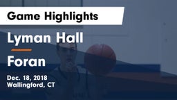 Lyman Hall  vs Foran  Game Highlights - Dec. 18, 2018