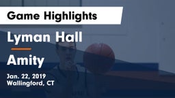 Lyman Hall  vs Amity  Game Highlights - Jan. 22, 2019