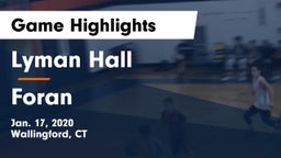 Lyman Hall  vs Foran  Game Highlights - Jan. 17, 2020