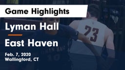 Lyman Hall  vs East Haven  Game Highlights - Feb. 7, 2020