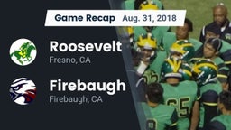 Recap: Roosevelt  vs. Firebaugh  2018
