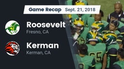 Recap: Roosevelt  vs. Kerman  2018