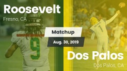 Matchup: Roosevelt vs. Dos Palos  2019