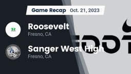 Recap: Roosevelt  vs. Sanger West High 2023