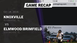 Recap: Knoxville  vs. Elmwood/Brimfield  2016