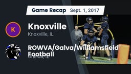 Recap: Knoxville  vs. ROWVA/Galva/Williamsfield Football 2017