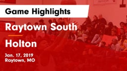 Raytown South  vs Holton  Game Highlights - Jan. 17, 2019