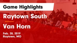 Raytown South  vs Van Horn  Game Highlights - Feb. 28, 2019