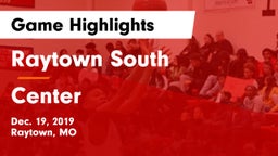 Raytown South  vs Center  Game Highlights - Dec. 19, 2019