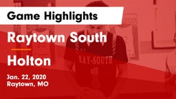 Raytown South  vs Holton Game Highlights - Jan. 22, 2020
