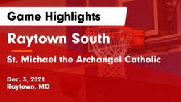 Raytown South  vs St. Michael the Archangel Catholic  Game Highlights - Dec. 3, 2021