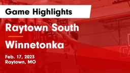 Raytown South  vs Winnetonka  Game Highlights - Feb. 17, 2023