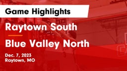 Raytown South  vs Blue Valley North  Game Highlights - Dec. 7, 2023