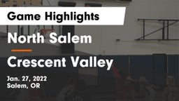 North Salem  vs Crescent Valley  Game Highlights - Jan. 27, 2022