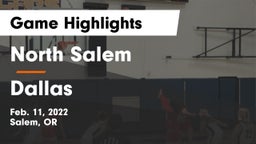 North Salem  vs Dallas  Game Highlights - Feb. 11, 2022