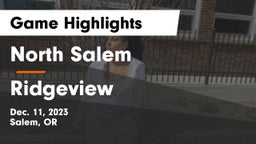 North Salem  vs Ridgeview  Game Highlights - Dec. 11, 2023
