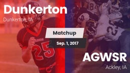 Matchup: Dunkerton vs. AGWSR  2017