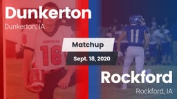 Matchup: Dunkerton vs. Rockford  2020