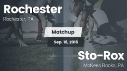 Matchup: Rochester vs. Sto-Rox  2016