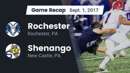 Recap: Rochester  vs. Shenango  2017