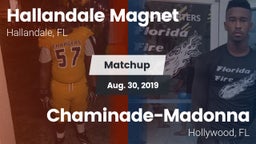 Matchup: Hallandale vs. Chaminade-Madonna  2019