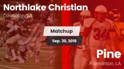 Matchup: Northlake Christian vs. Pine  2016