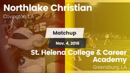 Matchup: Northlake Christian vs. St. Helena College & Career Academy 2016
