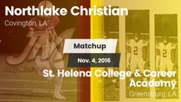 Matchup: Northlake Christian vs. St. Helena College & Career Academy 2016