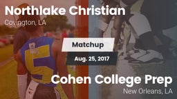 Matchup: Northlake Christian vs. Cohen College Prep 2017