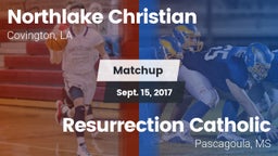Matchup: Northlake Christian vs. Resurrection Catholic  2017