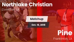 Matchup: Northlake Christian vs. Pine  2018