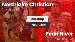 Matchup: Northlake Christian vs. Pearl River  2019