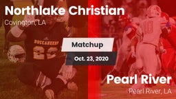 Matchup: Northlake Christian vs. Pearl River  2020