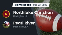 Recap: Northlake Christian  vs. Pearl River  2020