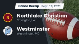 Recap: Northlake Christian  vs. Westminster  2021