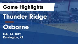 Thunder Ridge  vs Osborne Game Highlights - Feb. 24, 2019