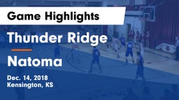 Thunder Ridge  vs Natoma Game Highlights - Dec. 14, 2018