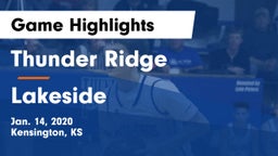 Thunder Ridge  vs Lakeside  Game Highlights - Jan. 14, 2020