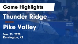 Thunder Ridge  vs Pike Valley  Game Highlights - Jan. 23, 2020