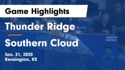 Thunder Ridge  vs Southern Cloud Game Highlights - Jan. 31, 2020